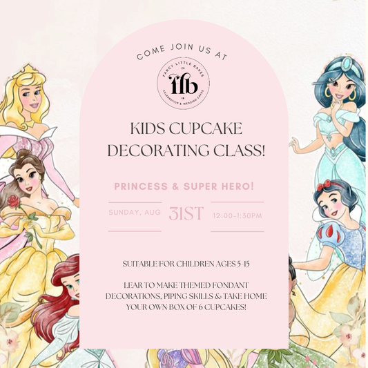 Fancy Little Kids Princess & Super her0 Cupcake Decorating Class - 31/08/25